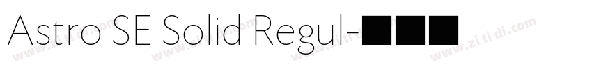 Astro SE Solid Regul字体转换